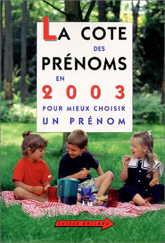 La cote des prénoms en 2003