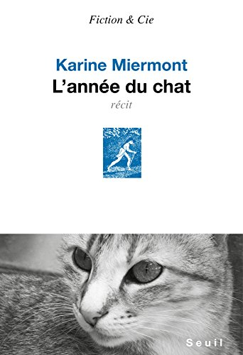 L'année du chat : récit
