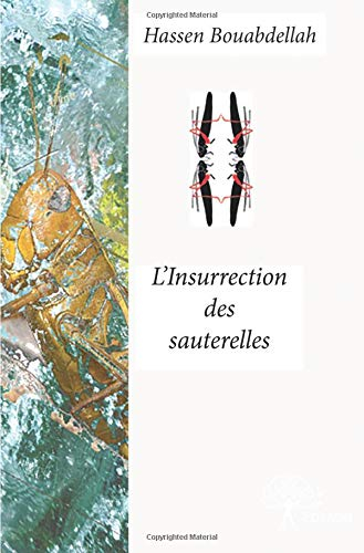 L?Insurrection des sauterelles