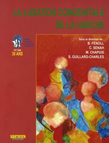 La luxation congénitale de la hanche