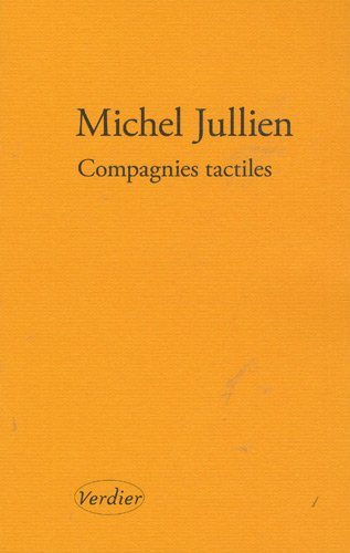 Compagnies tactiles : récit