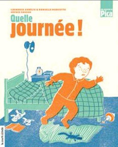 Quelle journée!