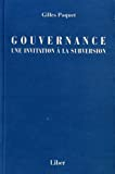 Gouvernance : une invitation à la subversion