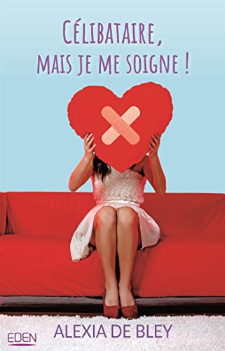 Célibataire, mais je me soigne !