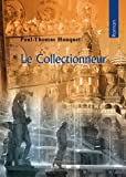 Le Collectionneur