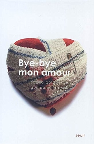 Bye bye mon amour