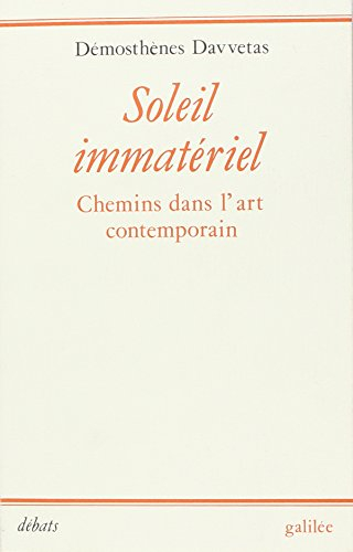 Soleil immatériel : chemins dans l'art contemporain