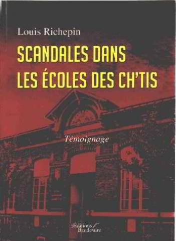 Scandales Dans les Ecoles des Ch'Tis