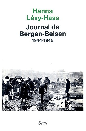 Journal de Bergen-Belsen : 1944-1945. Entretien avec Eike Geisel : 1978