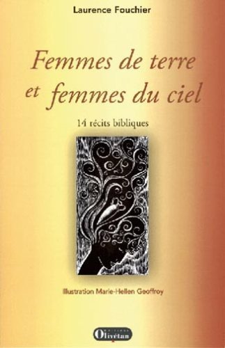 Femmes de terre et femmes du ciel : 14 récits bibliques