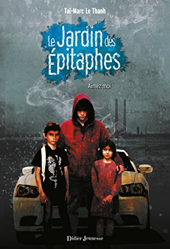 Le jardin des épitaphes. Vol. 2. Aimez-moi