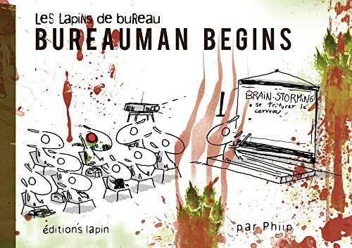 Les lapins de bureau. Vol. 5. Bureauman begins