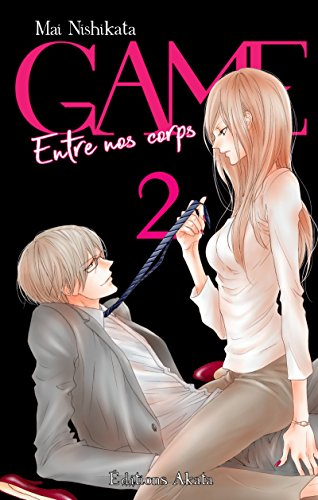 Game : entre nos corps. Vol. 2