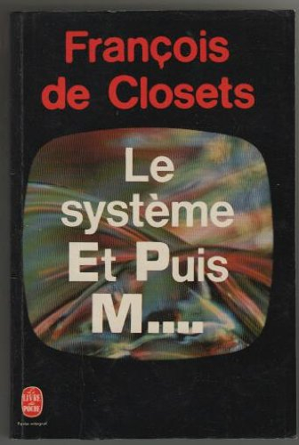le système et puis m...
