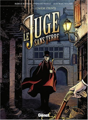 Le juge sans terre. Vol. 1. Lumière éteinte