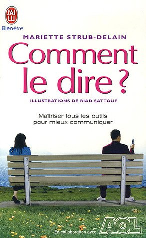 Comment le dire ?