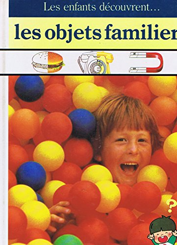 Les Objets familiers