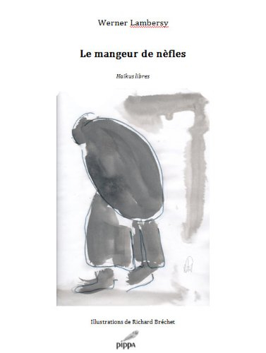 Le mangeur de nèfles : haïkus libres