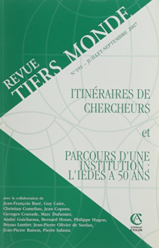 Tiers monde, n° 191. Itinéraires de chercheurs