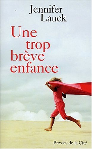 Une trop brève enfance
