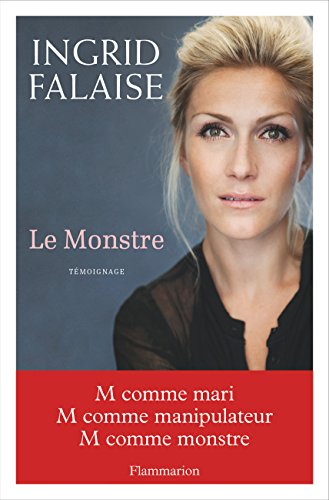 Le monstre : témoignage