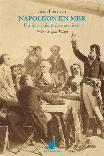 napoléon en mer : un feu roulant de questions