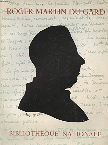 Roger Martin du Gard : littérature contemporaine, catalogue d'exposition