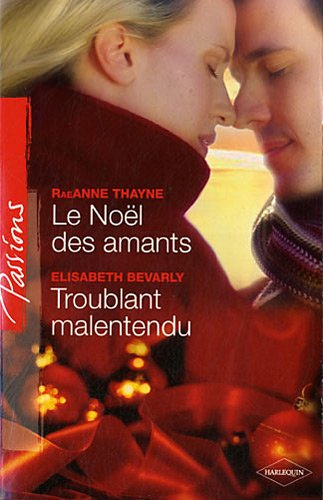 Le Noël des amants. Troublant malentendu