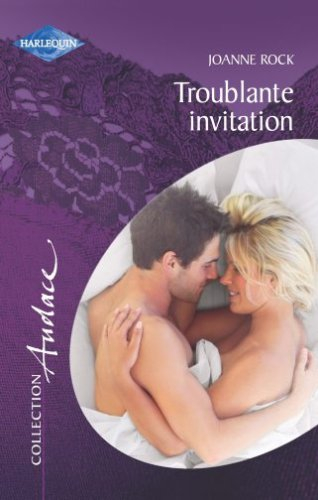 Troublante invitation