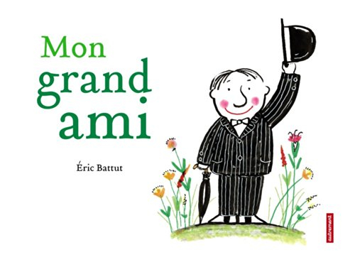 Mon grand ami