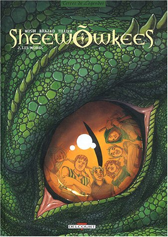 Sheewowkees. Vol. 2. Les Worgs