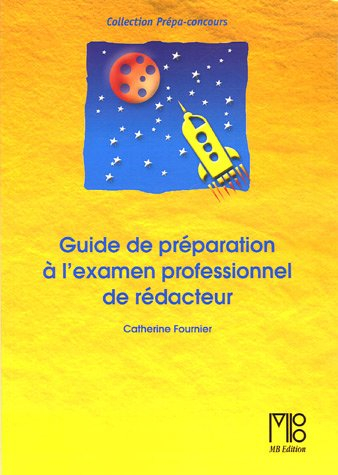 Guide de préparation à l'examen professionnel de rédacteur