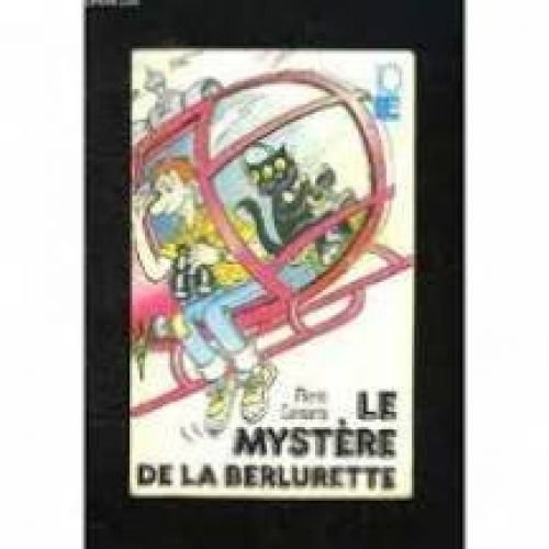 Le Mystère de la Berlurette
