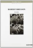 Robert Bresson, éloge