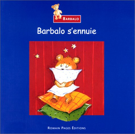 Barbalo s'ennuie