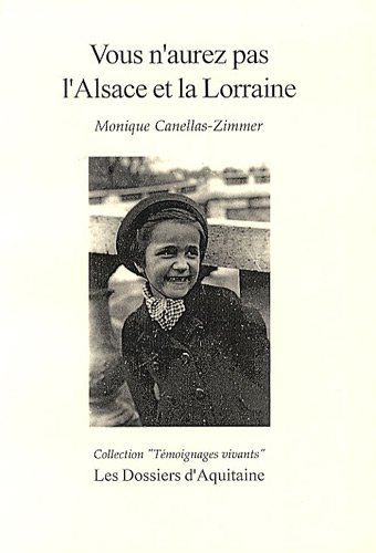 Vous n'aurez pas l'Alsace et la Lorraine