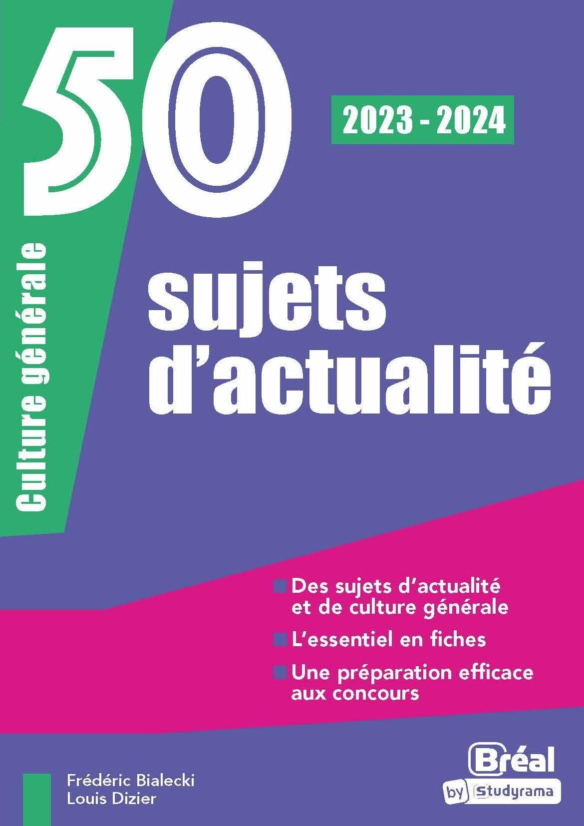 50 sujets d'actualité : culture générale : 2023-2024