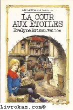 La cour aux etoiles