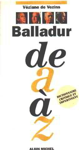 Balladur de A à Z