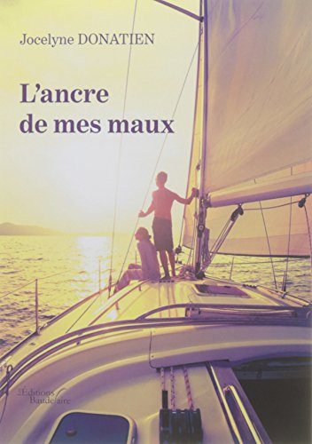 L'ancre de mes maux