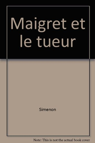 maigret et le tueur
