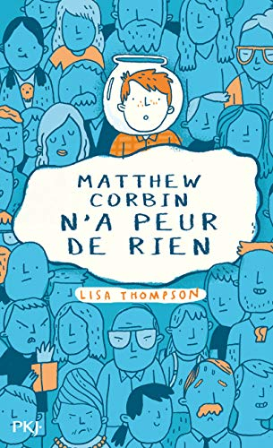 Matthew Corbin n'a peur de rien