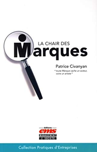 La chair des marques
