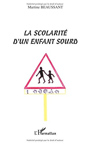 La scolarité d'un enfant sourd