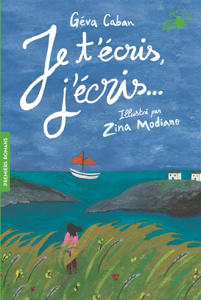 Je t'écris, j'écris... - FOLIO CADET PREMIERS ROMANS - de 8 à 13 ans