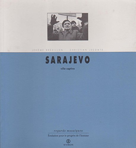 Sarajevo : instantanés