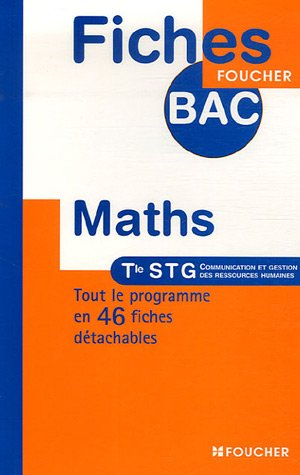 Mathématiques, terminale STG communication et gestion des ressources humaines