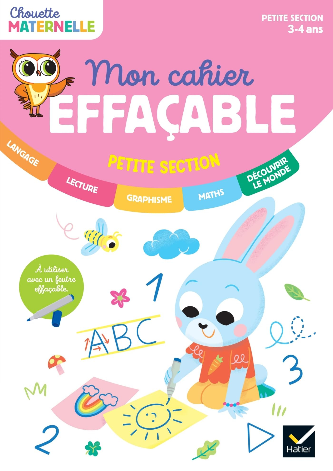 Mon cahier effaçable : petite section, maternelle 3-4 ans