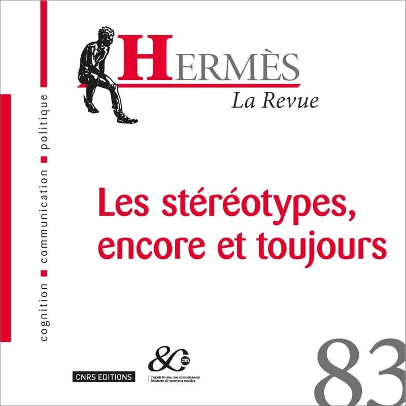 Hermès, n° 83. Les stéréotypes, encore et toujours