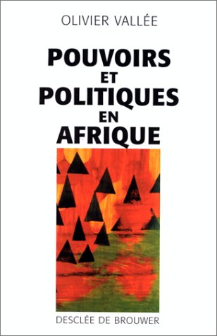 Pouvoirs et politiques en Afrique